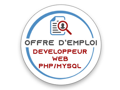 OFFRE D’EMPLOI Développeur web (H/F) PHP / MySQL